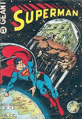 Superman géant (2e série) tome 13 - La "chose" venue d'ailleurs Superman géant (2e série) tome 13 - La "chose" venue d'ailleurs