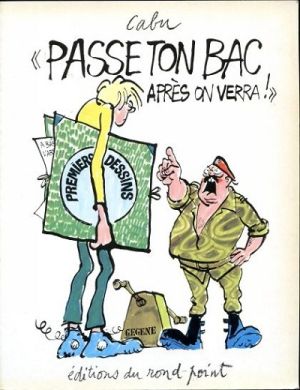 Le Grand Duduche tome 5 - "Passe ton bac, après on verra !"