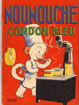 Nounouche tome 17 - Nounouche cordon bleu (éd. 1952)