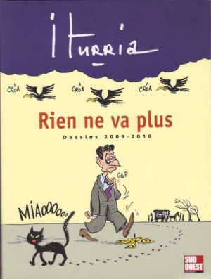 (AUT) Iturria tome 29 - Rien ne va plus - Dessins 2009-2010 (éd. 2010)
