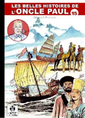 Les Belles Histoires de l'Oncle Paul tome 15 (éd. 2011)