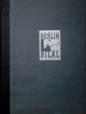 Bilal - Die mauer Berlin