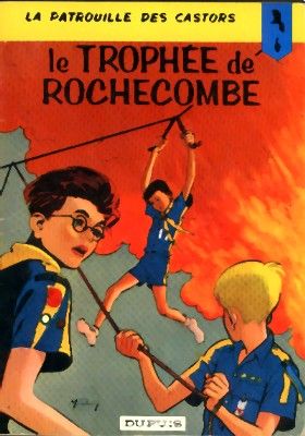 Patrouille des Castors (La) tome 6 - Le Trophée de Rochecombe (éd. 1967)