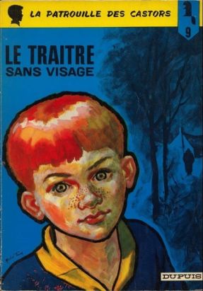 Patrouille des Castors (La) tome 9 - Le Traître sans visage (éd. 1971)