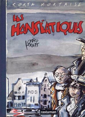 Corto Maltese - Corta mortaise : les hanséatiques