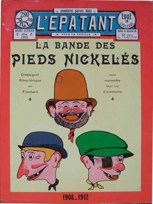 Pieds Nickelés (Les) (dans l'Epatant) - La Bande des Pieds Nickelés (éd. 1965)