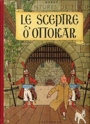 Tintin (Historique) tome 8 - Le sceptre d'Ottokar (éd. 1947) Tintin (Historique) tome 8 - Le sceptre d'Ottokar (éd. 1947)