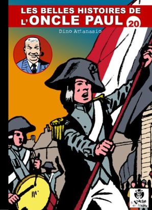 Les Belles Histoires de l'Oncle Paul tome 20 (éd. 2011)