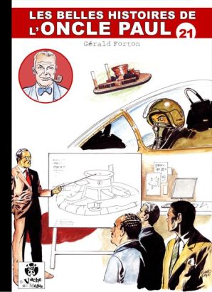 Les Belles Histoires de l'Oncle Paul tome 21 (éd. 2011)
