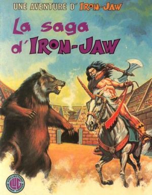 La saga d'Iron-Jaw (éd. 1976) La saga d'Iron-Jaw (éd. 1976)