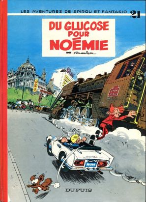 Spirou et Fantasio tome 21 - Du glucose pour Noémie (éd. 1973)