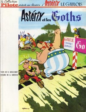 Astérix tome 3 - Astérix et les Goths Astérix tome 3 - Astérix et les Goths