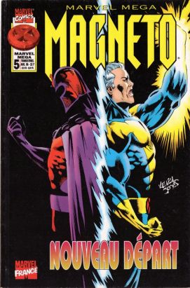 Marvel Méga tome 5 - Magneto - Nouveau départ (éd. 1998) Marvel Méga tome 5 - Magneto - Nouveau départ (éd. 1998)