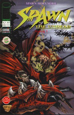 Spawn (Semic) (Hors Série) tome 11 - Spawn the Undead Tome 1 (éd. 2000) Spawn (Semic) (Hors Série) tome 11 - Spawn the Undead Tome 1 (éd. 2000)
