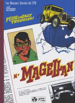 Mr Magellan - Pêche en eaux troubles ! (éd. 2011)