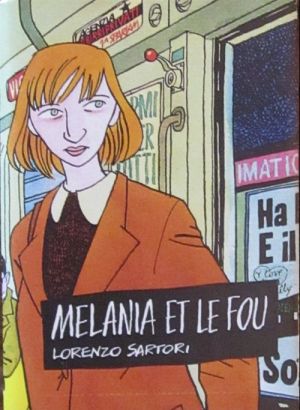 Melania et le fou