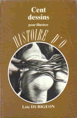 Cent dessins pour illustrer Histoire d'O (éd. 1989)