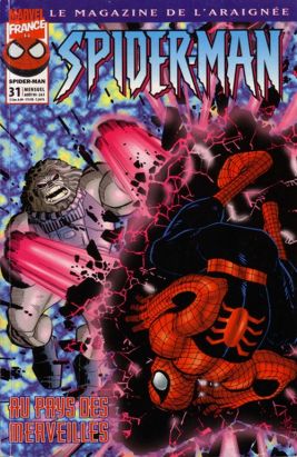 Spider-Man (Marvel France 1re série) tome 31 - Au pays des merveilles (éd. 1999) Spider-Man (Marvel France 1re série) tome 31 - Au pays des merveilles (éd. 1999)