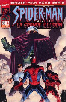 Spider-Man Hors Série (1re série) tome 4 - Spider-Man: La grande illusion (éd. 2001) Spider-Man Hors Série (1re série) tome 4 - Spider-Man: La grande illusion (éd. 2001)