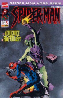 Spider-Man Hors Série (1re série) tome 5 - La vengeance du Bouffon Vert (éd. 2001) Spider-Man Hors Série (1re série) tome 5 - La vengeance du Bouffon Vert (éd. 2001)