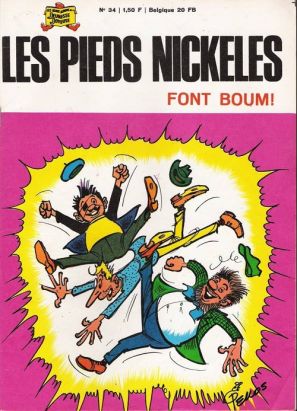 Pieds Nickelés (édition numérique) (Les) tome 34 - Les Pieds Nickelés font boum ! (éd. 1968) Pieds Nickelés (édition numérique) (Les) tome 34 - Les Pieds Nickelés font boum ! (éd. 1968)