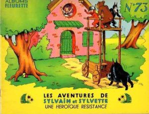 Sylvain et Sylvette (01-série : albums Fleurette) tome 73 - Une héroîque résistance (éd. 1965)