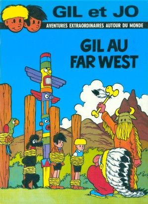 Gil et Jo tome 24 - Gil au Far West