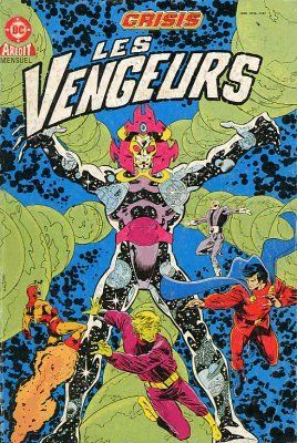 Vengeurs (Les) (Aredit DC) tome 10 - Crisis (éd. 1987)