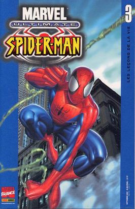 Ultimate Spider-Man (1re série) tome 3 - Les leçons de la vie (éd. 2001)