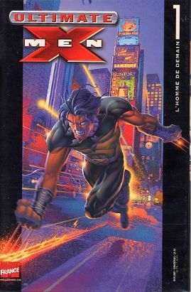 Ultimate X-Men tome 1 - L'homme de demain (éd. 2001)