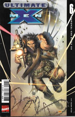 Ultimate X-Men tome 6 - Au cœur des ténèbres (éd. 2002) Ultimate X-Men tome 6 - Au cœur des ténèbres (éd. 2002)
