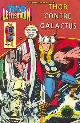 Thor le fils d'Odin tome 2 - Thor contre Galactus (éd. 1979)