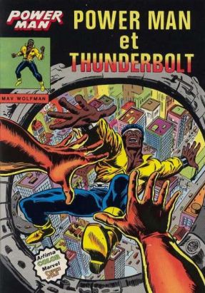 Power Man tome 2 - Power Man et Thunderbolt (éd. 1981) Power Man tome 2 - Power Man et Thunderbolt (éd. 1981)