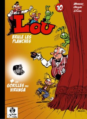 Lou tome 10 - Lou brûle les planches (éd. 2012)