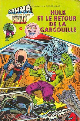 Hulk (3e Série - Arédit - Gamma) tome 5 - Hulk et le retour de la Gargouille (éd. 1979) Hulk (3e Série - Arédit - Gamma) tome 5 - Hulk et le retour de la Gargouille (éd. 1979)