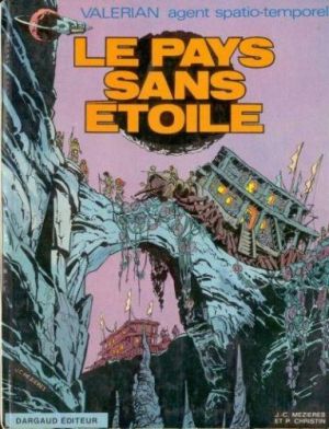 Valérian tome 3 - Le pays sans étoile (éd. 1972)