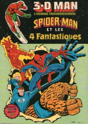 3.D Man, Spider-Man et les 4 Fantastiques - 3.D Man, l'homme tridimensionnel, Spider-Man et les 4 Fantastiques (éd. 1981)