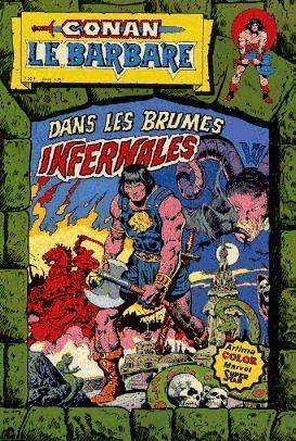 Conan le barbare (Artima/Aredit 1re série) tome 7 - Dans les brumes infernales (éd. 1981) Conan le barbare (Artima/Aredit 1re série) tome 7 - Dans les brumes infernales (éd. 1981)