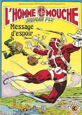 Homme Mouche (L') tome 4 - Message d'espoir (éd. 1980) Homme Mouche (L') tome 4 - Message d'espoir (éd. 1980)