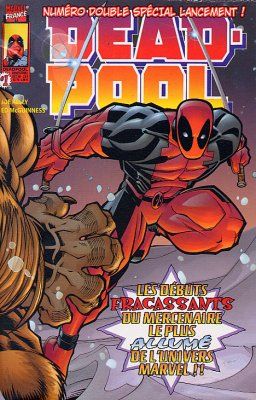 Deadpool (1ère série fascicule) tome 1