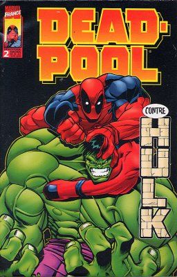 Deadpool (1ère série fascicule) tome 2 Deadpool (1ère série fascicule) tome 2
