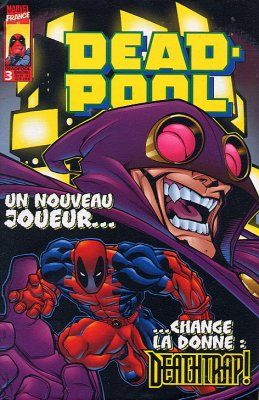 Deadpool (1ère série fascicule) tome 3