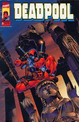 Deadpool (1ère série fascicule) tome 7 Deadpool (1ère série fascicule) tome 7