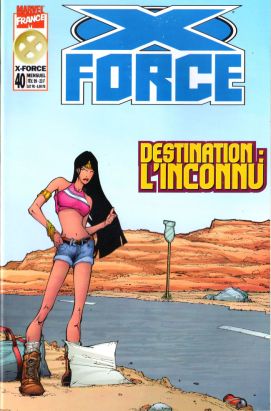 X-Force tome 40 - Destination: L'inconnu (éd. 1999) X-Force tome 40 - Destination: L'inconnu (éd. 1999)
