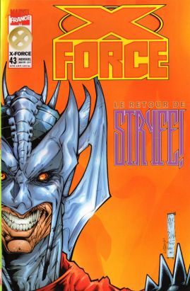X-Force tome 43 - Le retour de Stryfe! (éd. 1999) X-Force tome 43 - Le retour de Stryfe! (éd. 1999)
