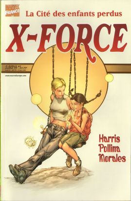 X-Force tome 45 - La cité des enfants perdus (éd. 1999) X-Force tome 45 - La cité des enfants perdus (éd. 1999)