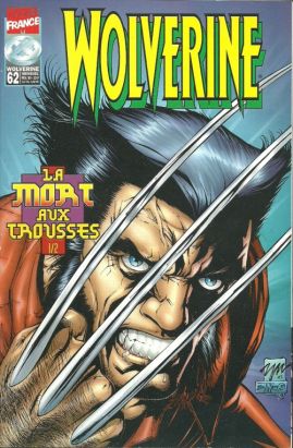 Wolverine (Marvel France 1re série) (1997) tome 62 - La mort aux trousses 1/2 (éd. 1999) Wolverine (Marvel France 1re série) (1997) tome 62 - La mort aux trousses 1/2 (éd. 1999)