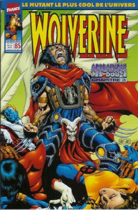 Wolverine (1re série) tome 85 - Apocalypse : Les douze (3/6) (éd. 2001) Wolverine (1re série) tome 85 - Apocalypse : Les douze (3/6) (éd. 2001)