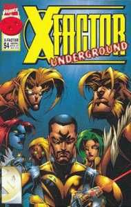 Facteur X tome 54 - X Factor Underground (éd. 1998)