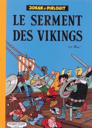 Johan et Pirlouit - tirage de luxe tome 5 - Le serment des vikings